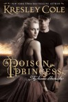 Poison Princess (seria The Arcana Chronicles, volumul 1) - Kresley Cole