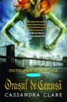 Orasul de Cenusa (seria Instrumente Mortale, volumul 2) - Cassandra Clare