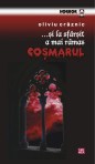 ...si la sfarsit a mai ramas cosmarul - Oliviu Craznic