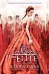 The Elite (seria The Selection, volumul 2) - Kiera Cass
