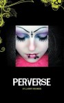 Perverse - Larry Rodness