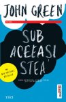 Sub aceeasi stea - John Green