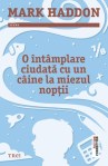 O intamplare ciudata cu un caine la miezul noptii - Mark Haddon