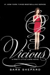Vicious (seria Micutele Mincinoase, volumul 16) – Sara Shepard