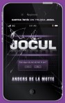 Jocul (seria Jocul, volumul 1) - Anders De La Motte